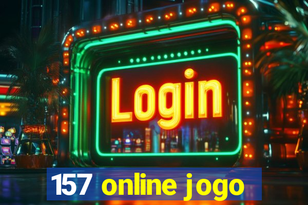 157 online jogo